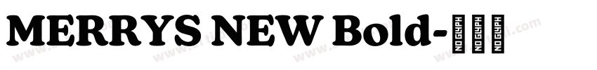 MERRYS NEW Bold字体转换